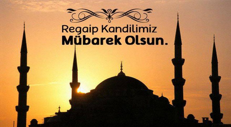 BU GECE REGAİP KANDİLİ 